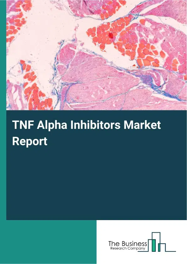 Global TNF Alpha Inhibitors Market Report 2026