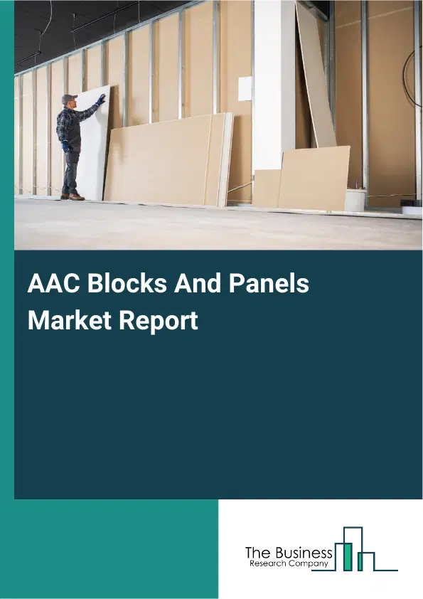 Global AAC Blocks And Panels Market Report 2026