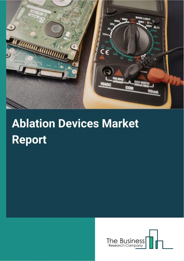 Global Ablation Devices Market Report 2026