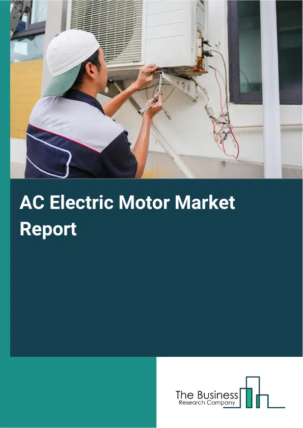Global AC Electric Motor Market Report 2026