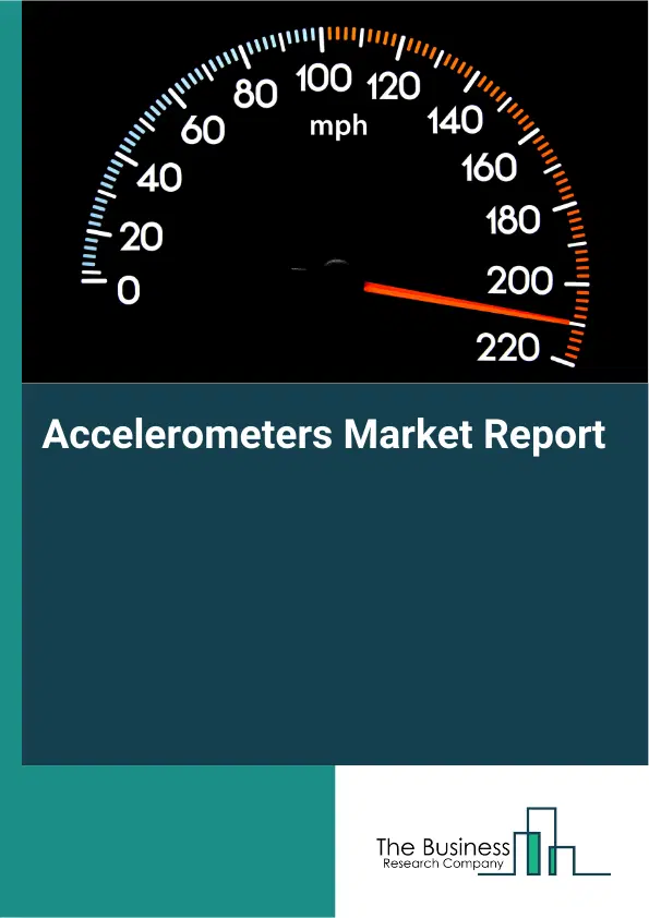 Global Accelerometers Market Report 2026