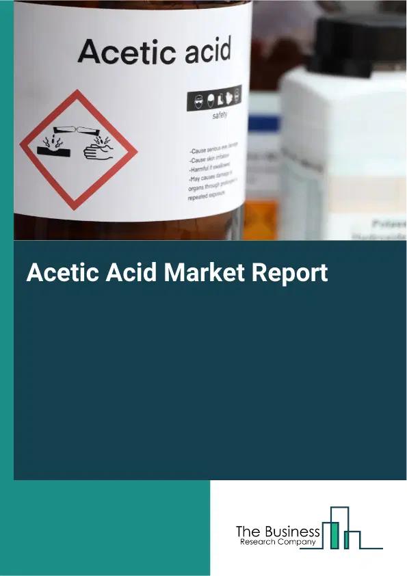 Global Acetic Acid Market Report 2026