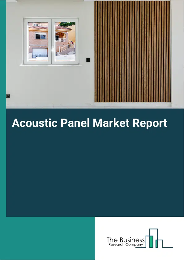 Global Acoustic Panel Market Report 2026