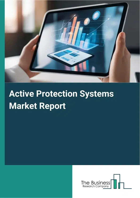 Global Active Protection Systems Market Report 2026