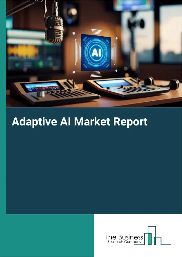 Global Adaptive AI Market Report 2026