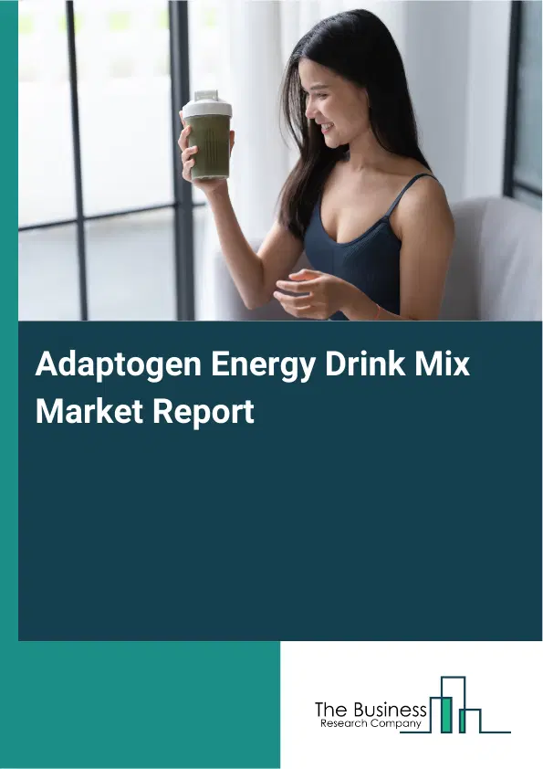 Adaptogen Energy Drink Mix Market Report 2026