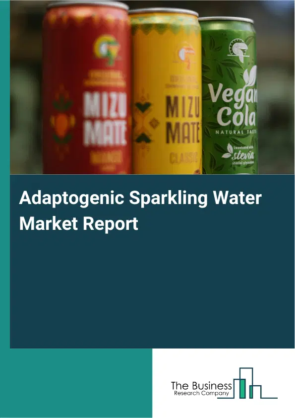 Global Adaptogenic Sparkling Water Market Report 2026