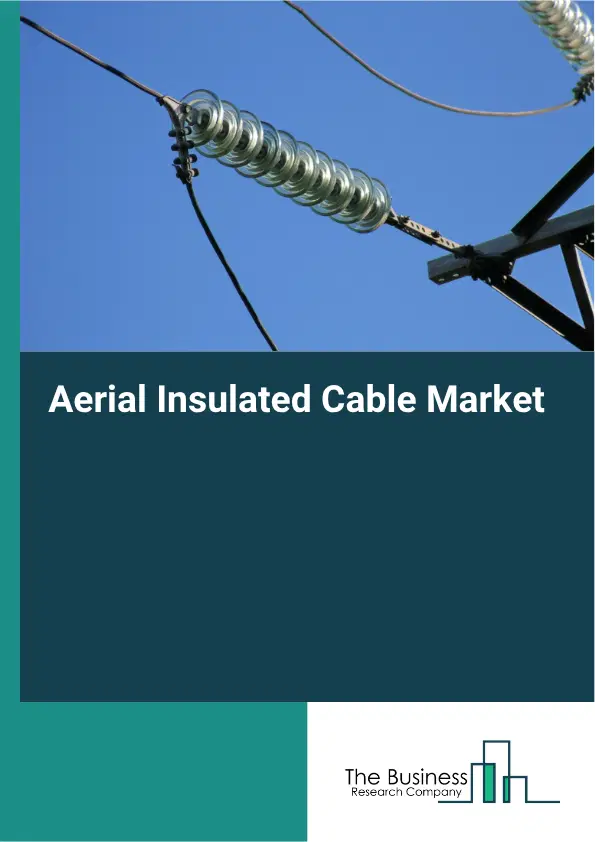 Aerial Insulated Cable Market Report 2026