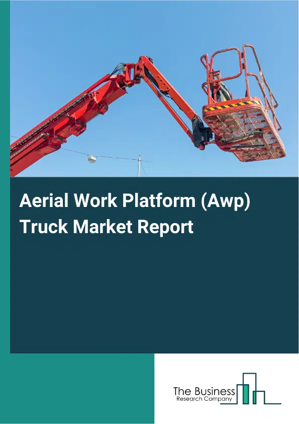 Global Aerial Work Platform (Awp) Truck Market Report 2026