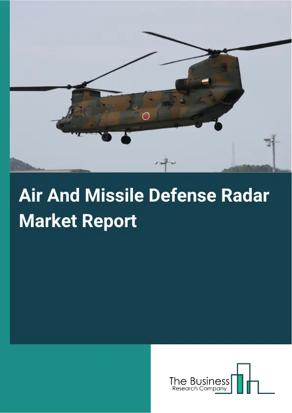 Global Air And Missile Defense Radar Market Report 2026