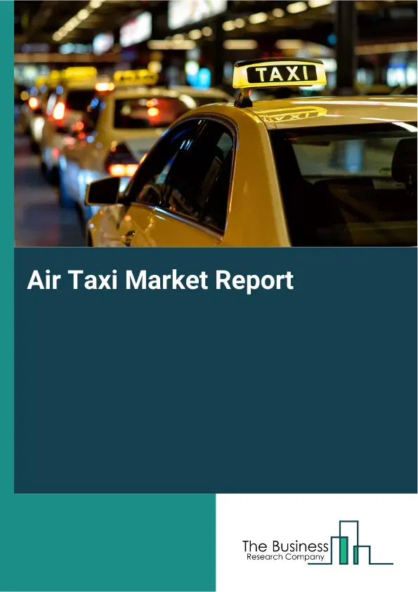Global Air Taxi Market Report 2026