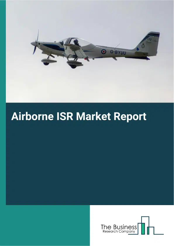 Global Airborne ISR Market Report 2026