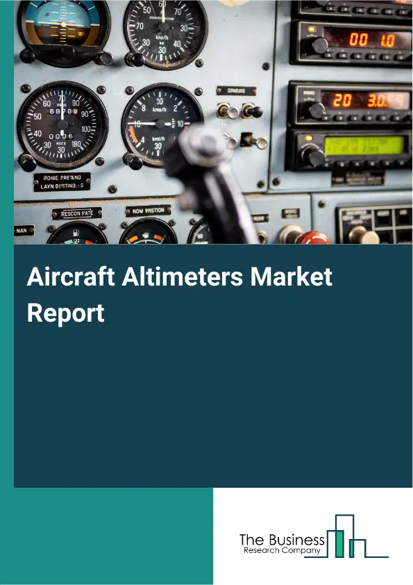 Global Aircraft Altimeters Market Report 2026