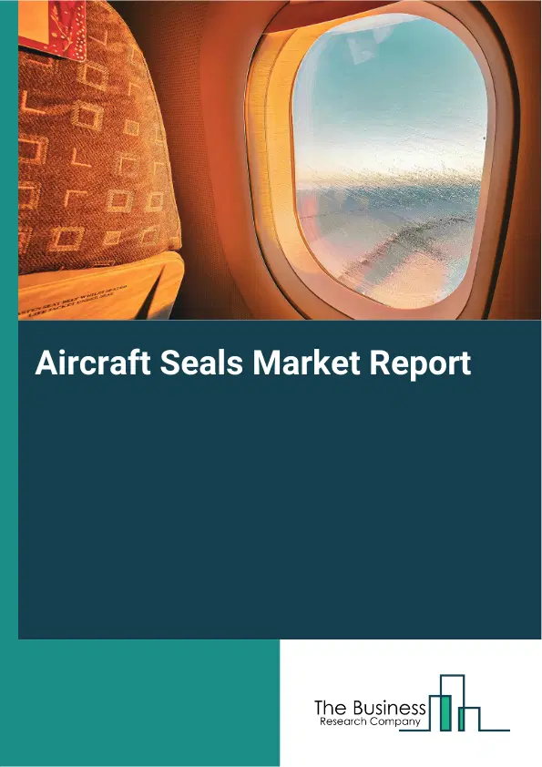 Global Aircraft Seals Market Report 2026