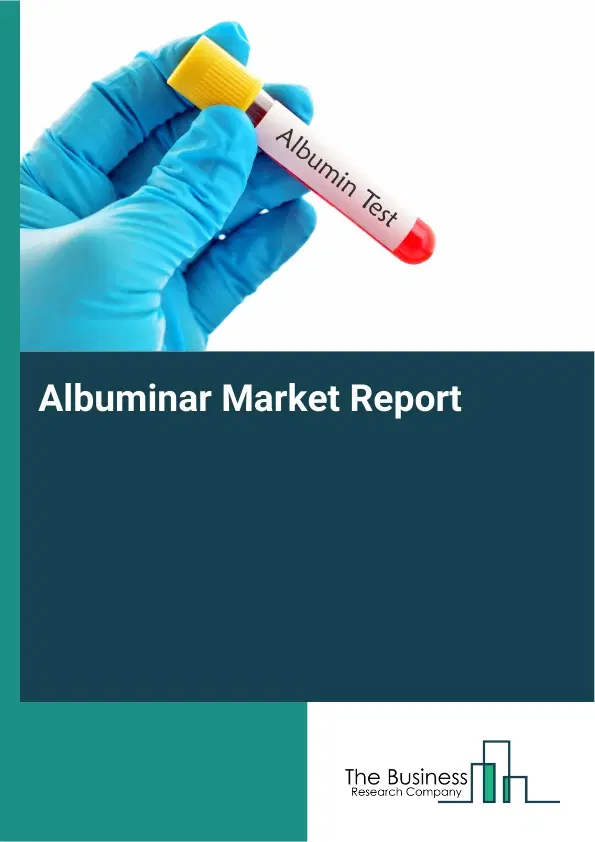 Global Albuminar Market Report 2026