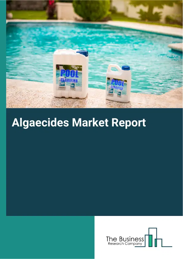 Global Algaecides Market Report 2026
