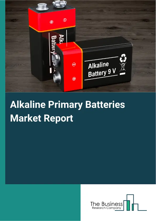 Global Alkaline Primary Batteries Market Report 2026