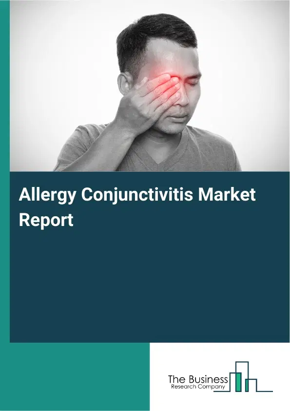 Global Allergy Conjunctivitis Market Report 2026