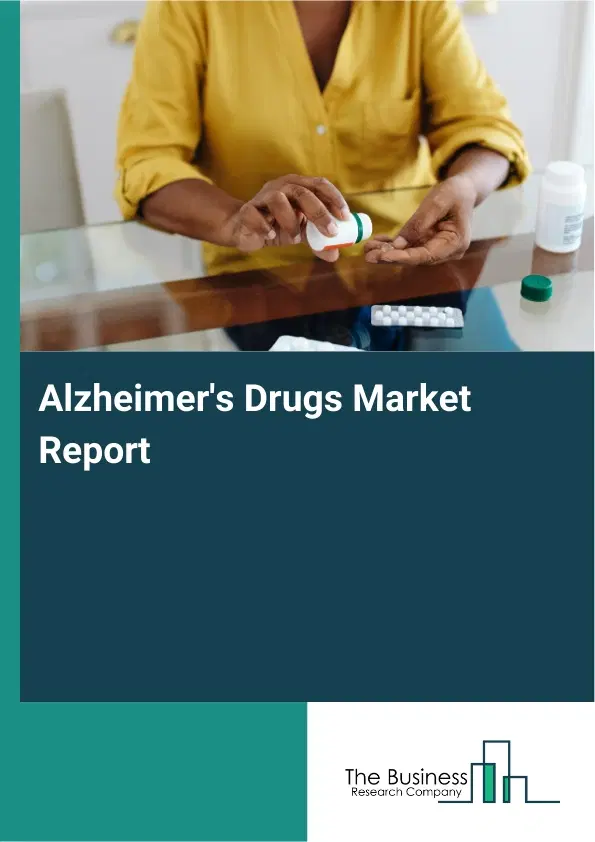 Global Alzheimer's Drugs Market Report 2026