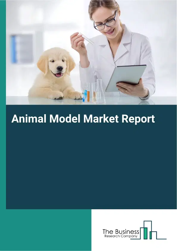 Global Animal Model Market Report 2026