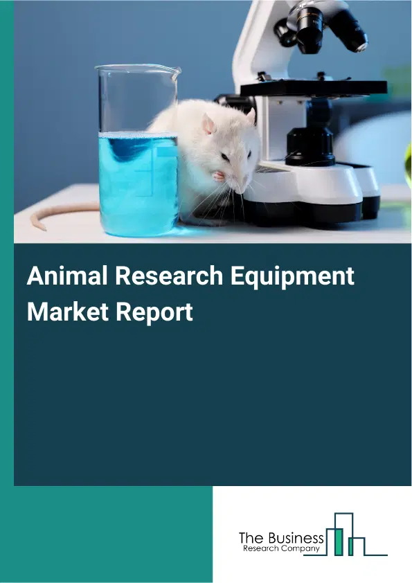 Global Animal Research Equipment Market Report 2026