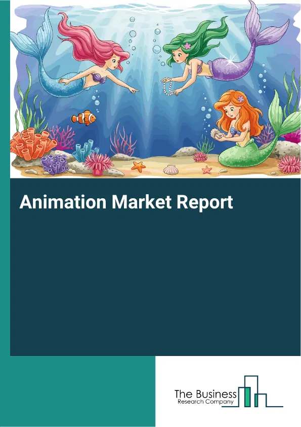 Global Animation Market Report 2026