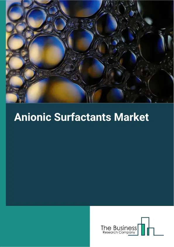 Anionic Surfactants Market Report 2026