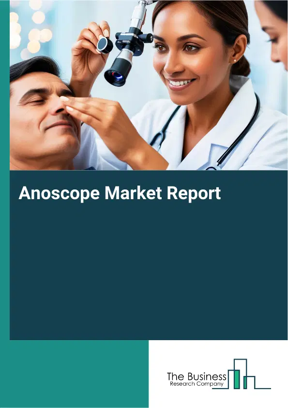 Global Anoscope Market Report 2026