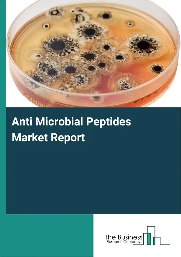 Global Anti Microbial Peptides Market Report 2026