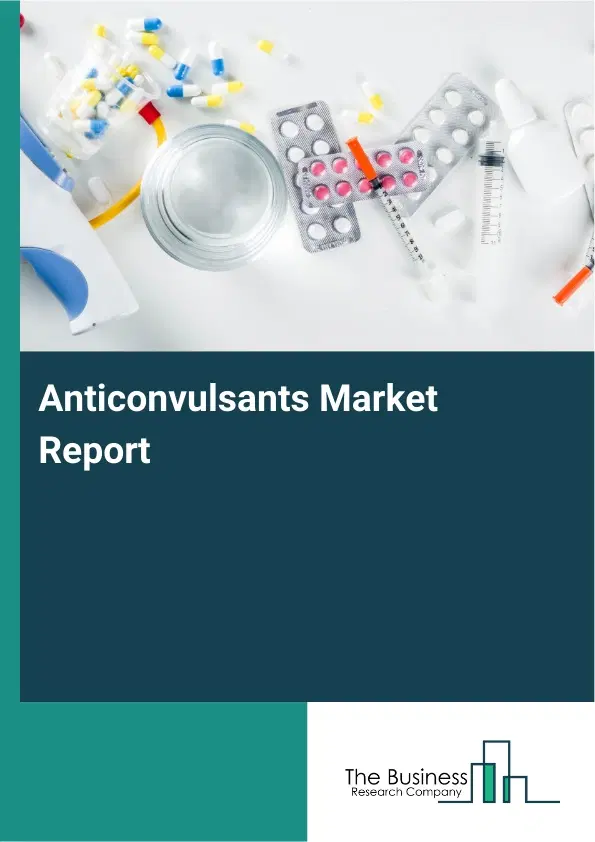 Global Anticonvulsants Market Report 2026