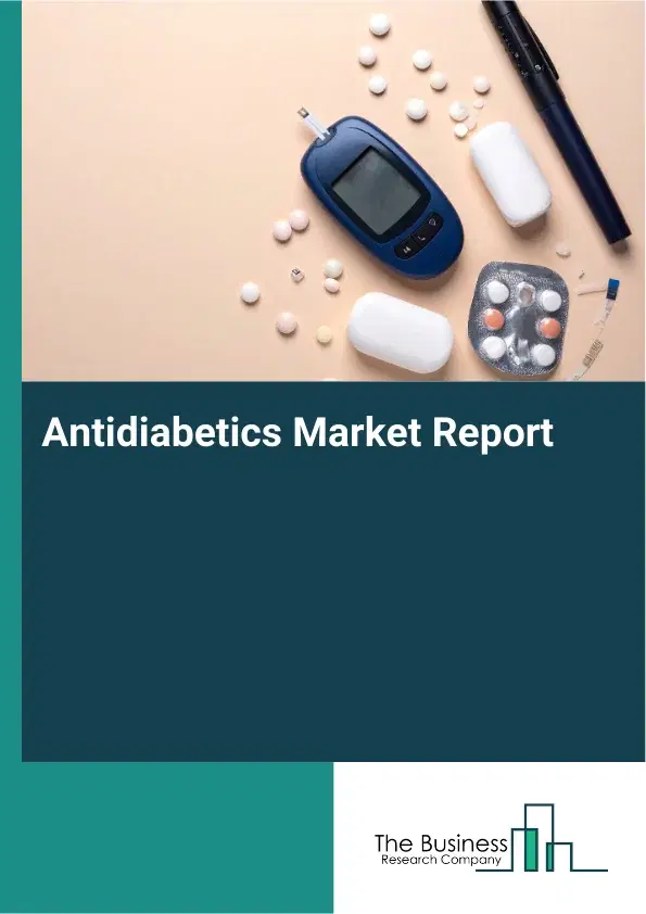 Global Antidiabetics Market Report 2026
