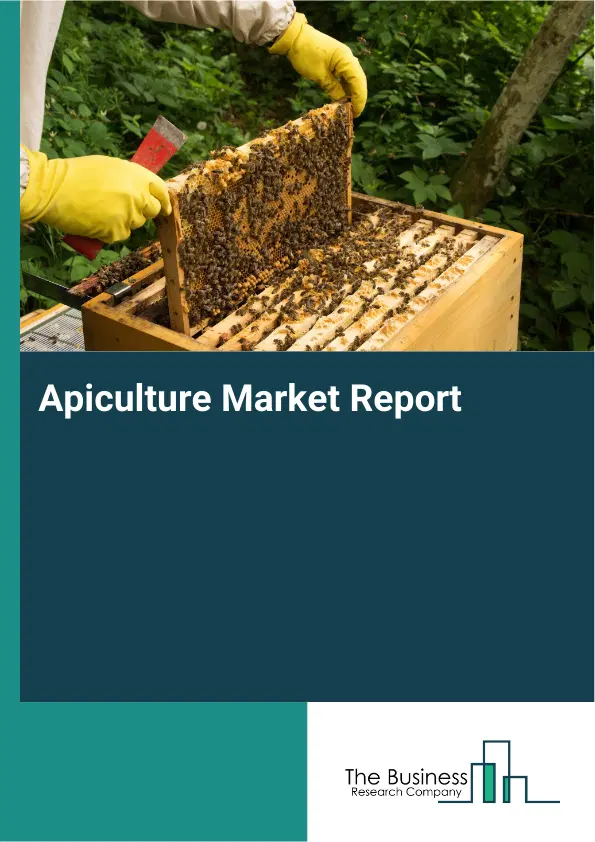 Global Apiculture Market Report 2026