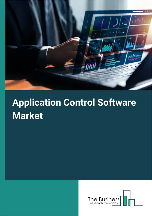 Application Control Software Market Report 2026