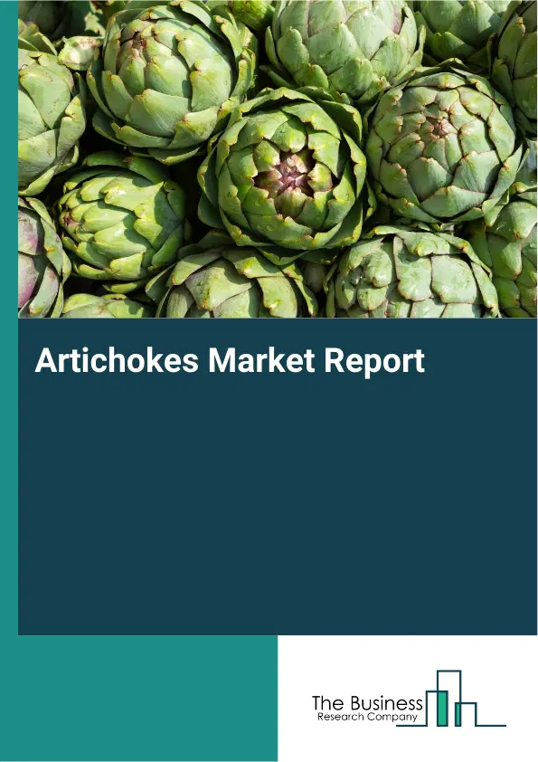 Global Artichokes Market Report 2026