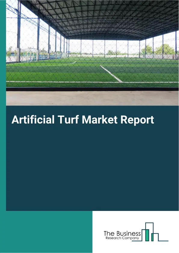 Global Artificial Turf Market Report 2026