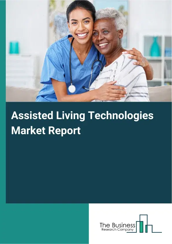 Global Assisted Living Technologies Market Report 2026
