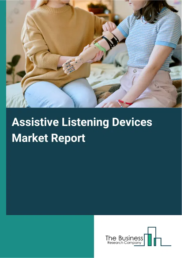 Global Assistive Listening Devices Market Report 2026