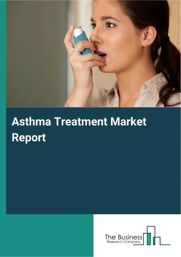 Global Asthma Treatment Market Report 2026