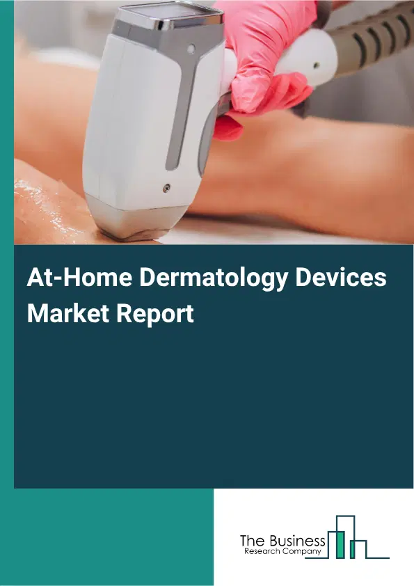 At-Home Dermatology Devices Market Report 2026
