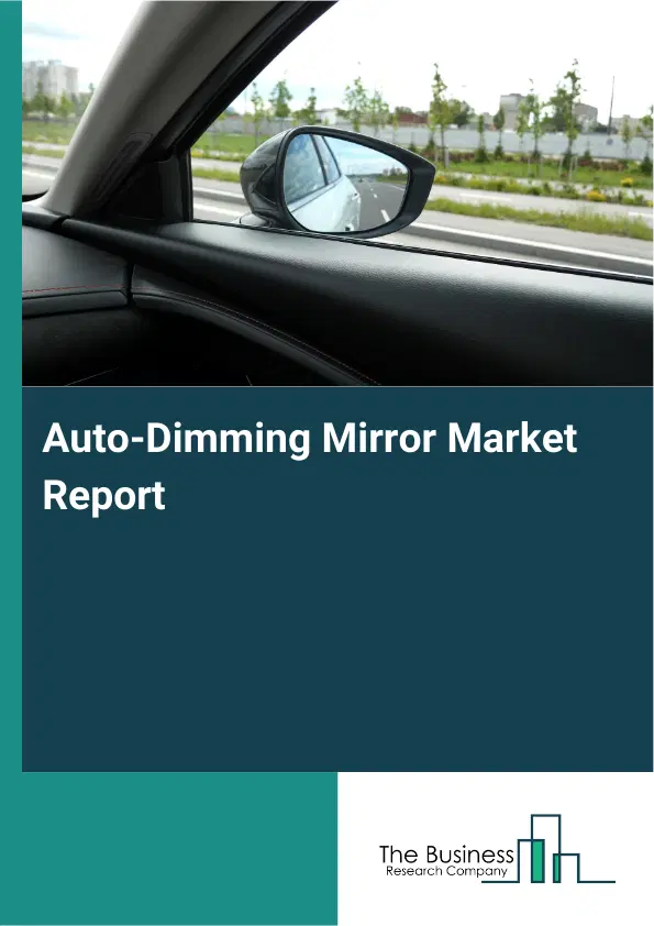 Global Auto-Dimming Mirror Market Report 2026