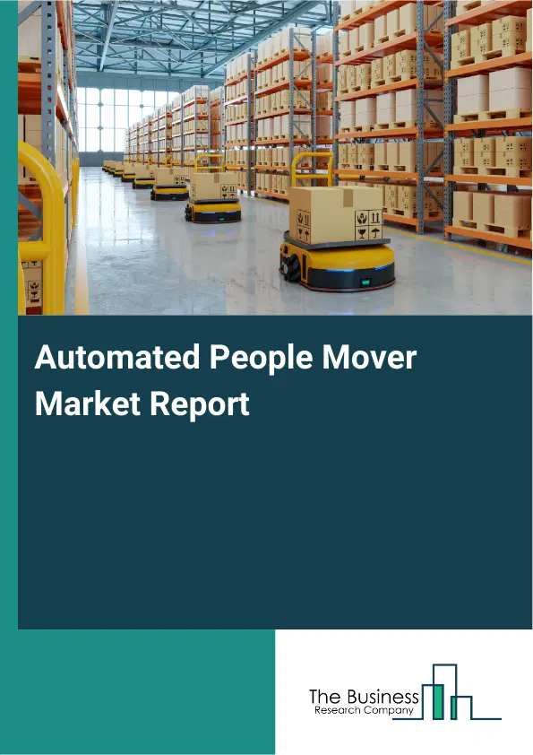 Global Automated People Mover Market Report 2026
