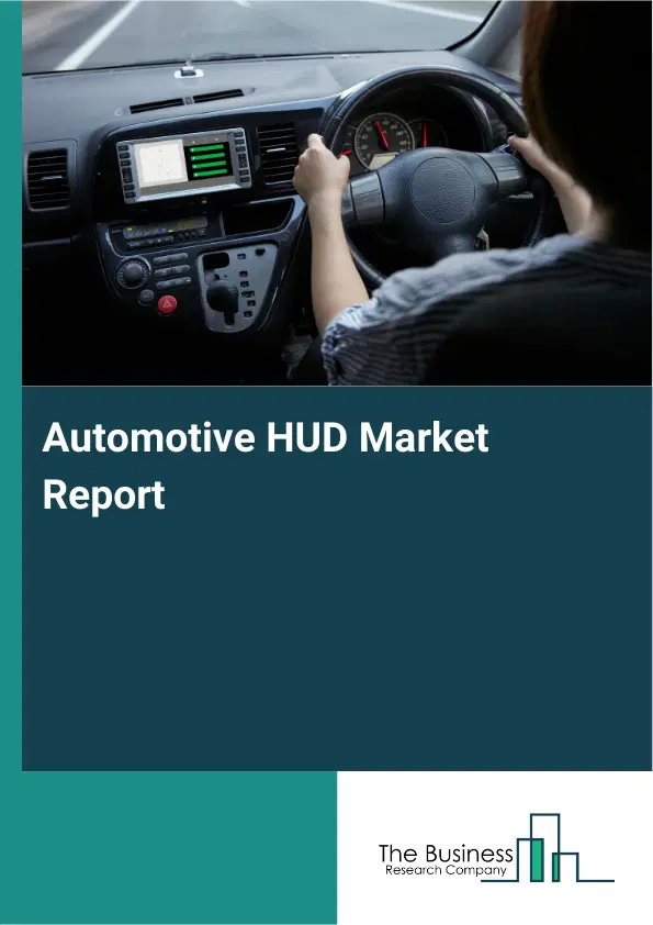 Global Automotive HUD Market Report 2026