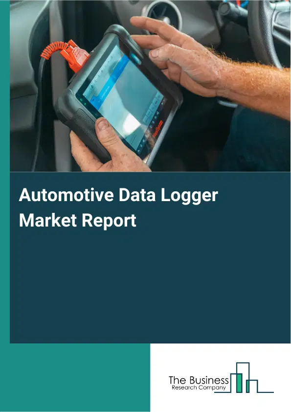 Global Automotive Data Logger Market Report 2026