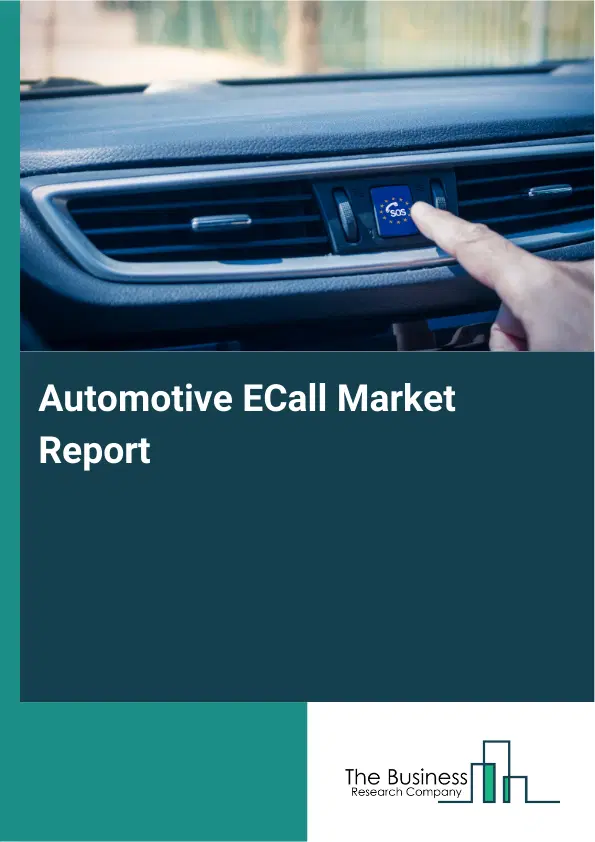 Global Automotive ECall Market Report 2026