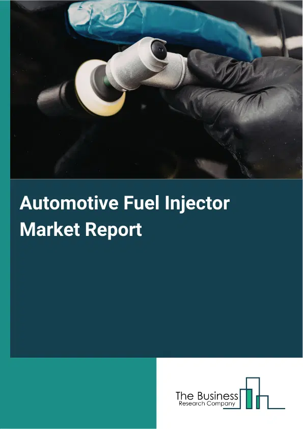 Global Automotive Fuel Injector Market Report 2026