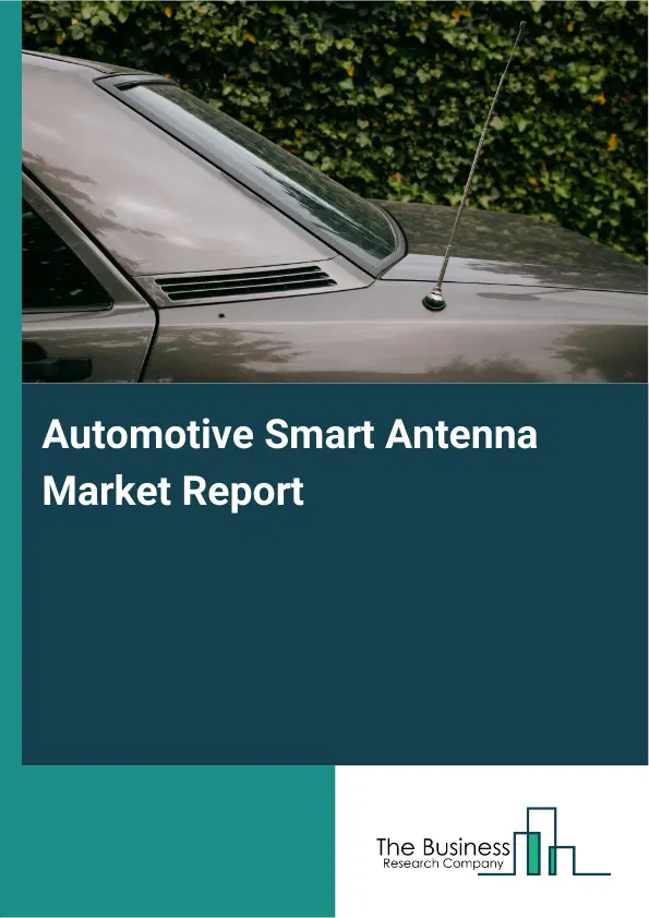 Global Automotive Smart Antenna Market Report 2026