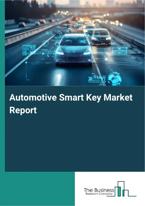 Global Automotive Smart Key Market Report 2026