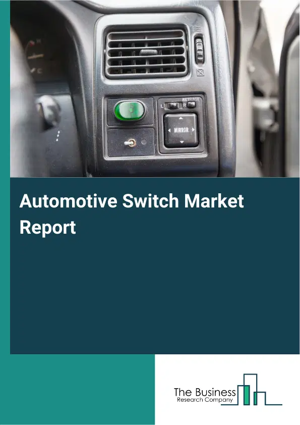 Global Automotive Switch Market Report 2026