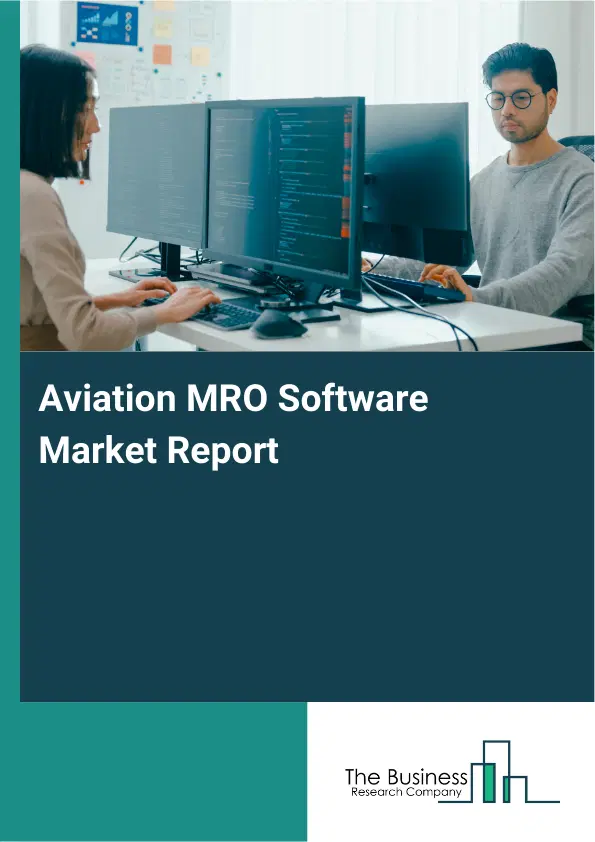Global Aviation MRO Software Market Report 2026