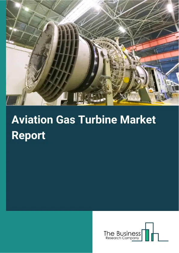 Global Aviation Gas Turbine Market Report 2026